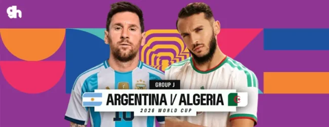 Nhận định kèo Argentina vs Algeria (Bảng J World Cup 2026) – Đẳng cấp nhà Vua 1 Argentina vs Algeria